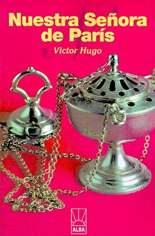 Nuestra Señora De París - Victor Hugo - Books - iUniverse - 9781583487761 - December 1, 1999