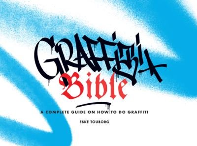 Cover for Eske Touborg · Graffiti Bible (Book) (2023)