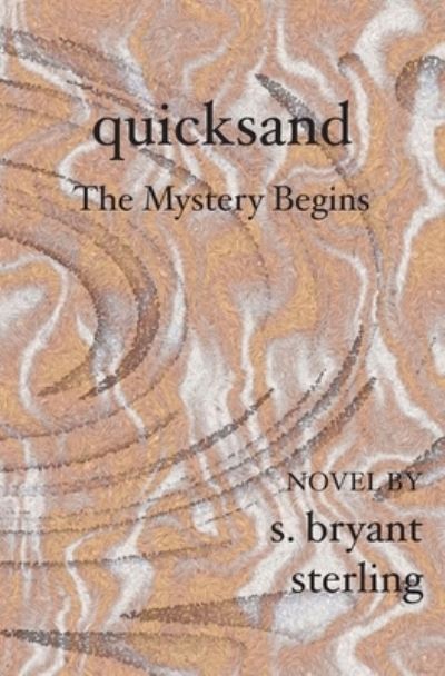 Cover for S. Bryant Sterling · Quicksand (Paperback Book) (2003)