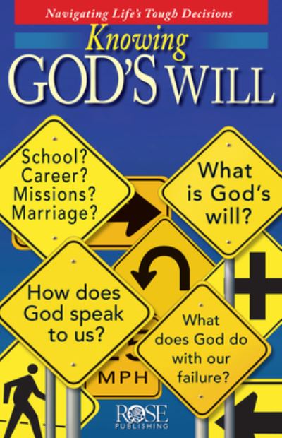 Cover for Rose Publishing · Knowing God's Will (pamphlet) (Pamphlet) (2006)