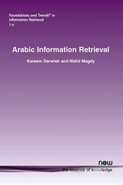 Cover for Kareem Darwish · Arabic Information Retrieval - Foundations and Trends (R) in Information Retrieval (Pocketbok) (2014)