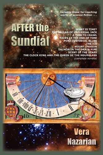 Cover for Vera Nazarian · After the Sundial (Hardcover bog) (2010)