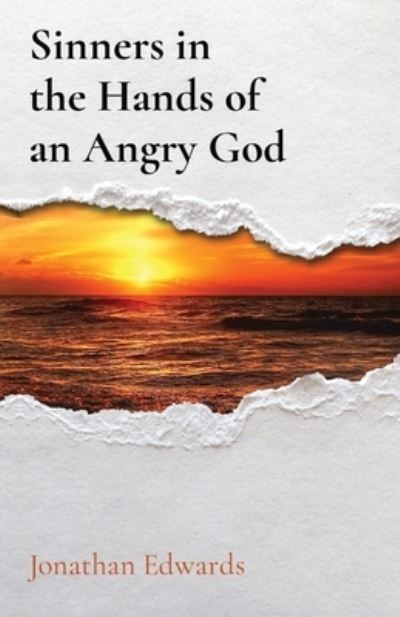 Cover for Jonathan Edwards · Sinners in the Hands of an Angry God (Paperback Book) (2022)