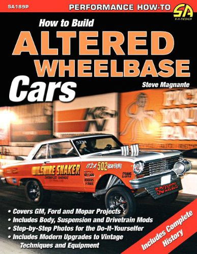 Cover for Steve Magnante · How to Build Altered Wheelbase Cars (Paperback Book) (2010)