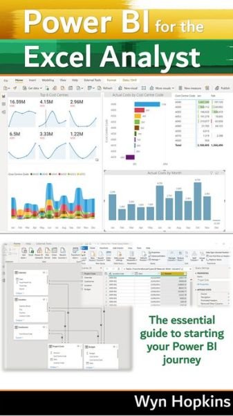 Cover for Wyn Hopkins · Power BI for the Excel Analyst: The essential guide to starting your Power BI journey (Paperback Book) (2022)