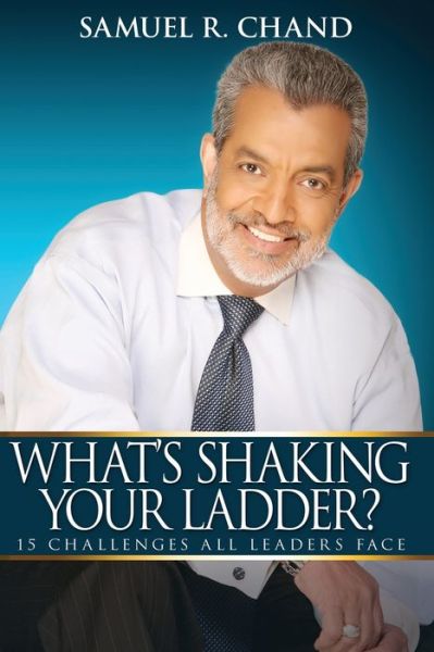 Cover for Samuel R. Chand · What's Shaking Your Ladder? (Bok) (2016)