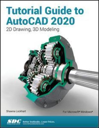 Cover for Shawna Lockhart · Tutorial Guide to AutoCAD 2020 (Paperback Book) (2019)