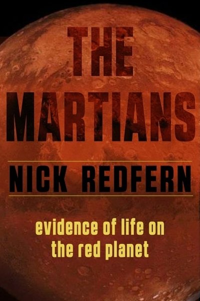 Cover for Redfern, Nick (Nick Redfern) · The Martians: Evidence of Life on the Red Planet (Pocketbok) (2020)