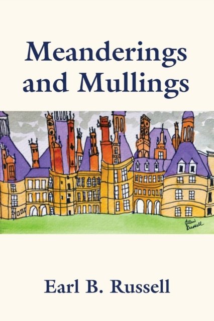 Cover for Earl B Russell · Meanderings and Mullings (Paperback Bog) (2017)