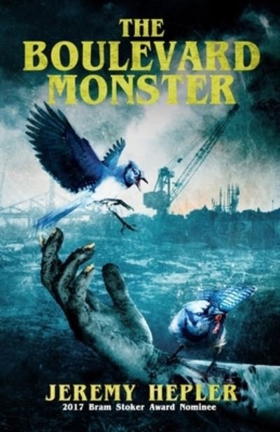 Cover for Jeremy Hepler · Boulevard Monster (Book) (2023)