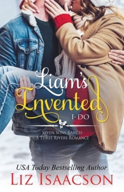 Cover for Liz Isaacson · Liam's Invented I-Do (Book) (2022)