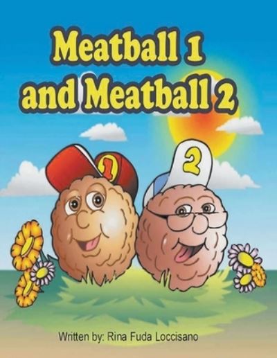 Cover for Rina Fuda Loccisano · Meatball 1 and Meatball 2 (Paperback Book) (2022)