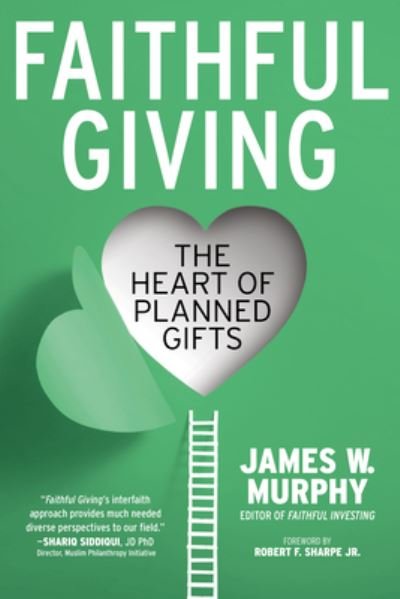 Cover for James W. Murphy · Faithful Giving: The Heart of Planned Gifts (Paperback Book) (2022)
