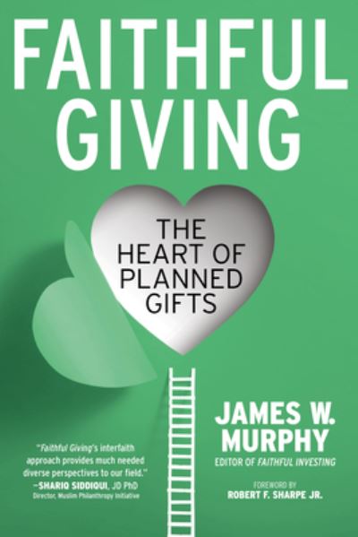 Cover for James W. Murphy · Faithful Giving: The Heart of Planned Gifts (Paperback Book) (2022)