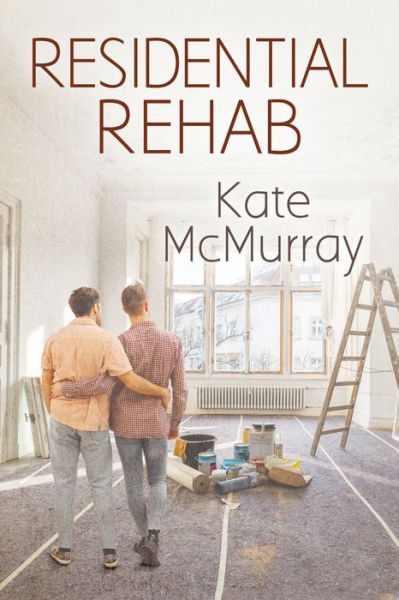 Cover for Kate McMurray · Residential Rehab - Restoration Channel 2 (Paperback Book) [New edition,New edition] (2021)