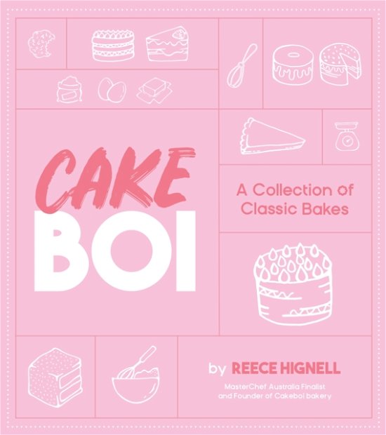 Cover for Reece Hignell · Cakeboi: A Collection of Classic Bakes (Hardcover Book) (2022)