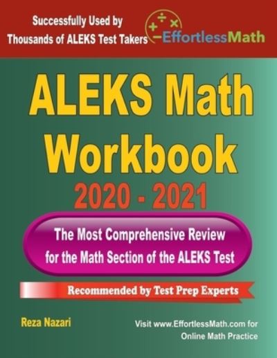 ALEKS Math Workbook 2020 - 2021 - Reza Nazari - Livros - Effortless Math Education - 9781646128761 - 4 de junho de 2020