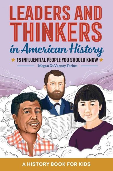 Cover for Megan DuVarney Forbes · Leaders and Thinkers in American History : a Childrens History Book (Book) (2021)