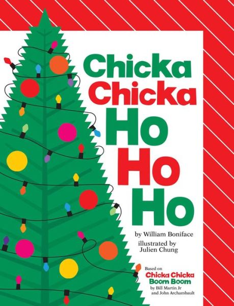 William Boniface · Chicka Chicka Ho Ho Ho - Chicka Chicka Book, A (Hardcover Book) (2024)