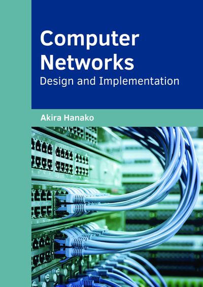 Cover for Computer Networks Design and Implementation (Hardcover Book) (2018)