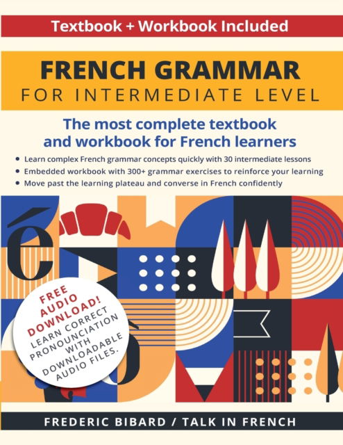 Cover for Frederic Bibard · French Grammar for Intermediate Level (Paperback Book) (2021)