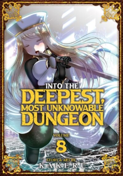 Cover for Kakeru · Into the Deepest, Most Unknowable Dungeon Vol. 8 - Into the Deepest, Most Unknowable Dungeon (Pocketbok) (2024)