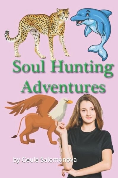 Cover for Geula Salomonova · Soul Hunting Adventures (Pocketbok) (2019)