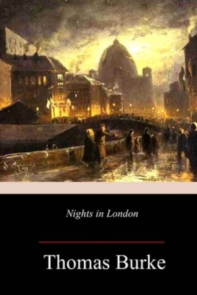 Cover for Thomas Burke · Nights in London (Paperback Book) (2018)