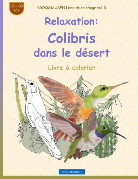 Cover for Dortje Golldack · BROCKHAUSEN Livre de coloriage vol. 3 - Relaxation (Paperback Book) (2018)