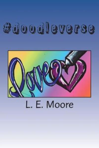 Cover for L E Moore · #doodleverse (Pocketbok) (2018)