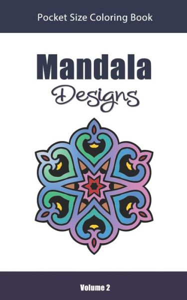 Cover for Amazing Color Art · Mandala Designs Pocket Size Coloring Book (Taschenbuch) (2018)