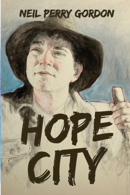 Cover for Neil Perry Gordon · Hope City (Buch) (2020)