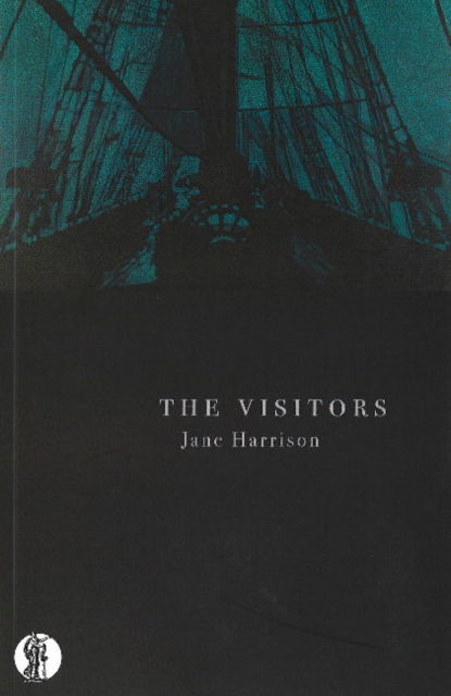 Cover for Jane Harrison · The Visitors (Paperback Book) (2021)