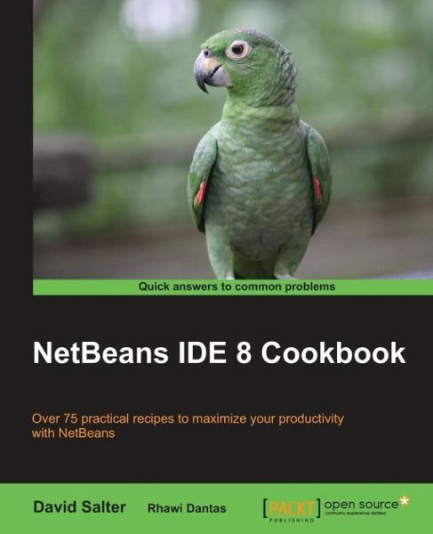 Cover for Rhawi Dantas · Netbeans Ide 8 Cookbook (Paperback Book) (2014)