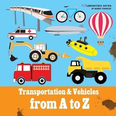 Cover for Maria Yiangou · Transportation &amp; Vehicles from A to Z (Paperback Book) (2019)