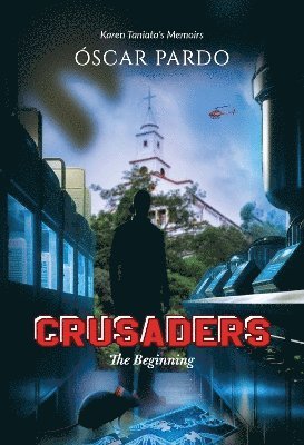 Cover for Oscar Pardo · Crusaders: The Beginning (Paperback Book) (2025)