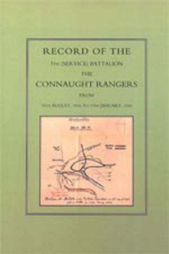 Cover for Connaught Rangers · Record of the 5th (Service) Battalion: the Connaught Rangers from 19th August 1914 to 17th January, 1916 (Innbunden bok) (2006)