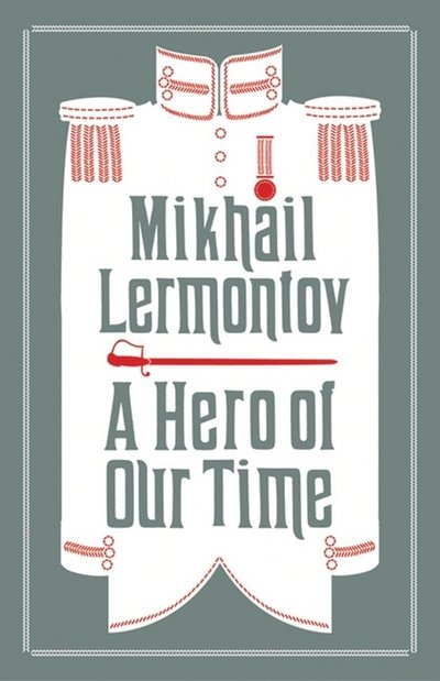 Cover for Mikhail Lermontov · A Hero of Our Time and Princess Ligovskaya: Newly Translated and Annotated (Alma Classics Evergreens) - Evergreens (Paperback Bog) (2016)