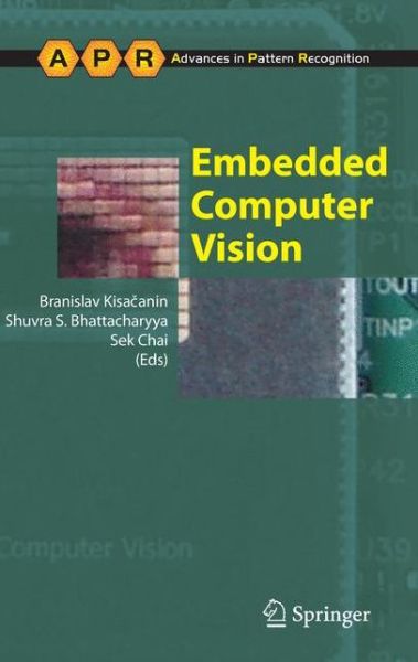 Cover for Branislav Kisacanin · Embedded Computer Vision - Advances in Computer Vision and Pattern Recognition (Paperback Bog) [Softcover reprint of hardcover 1st ed. 2009 edition] (2010)