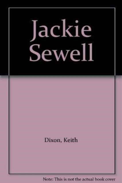 Cover for Keith Dixon · Jackie Sewell (Hardcover Book) (2010)