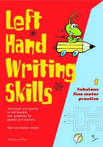 Cover for Mark Stewart · Left Hand Writing Skills: Fabulous Fine Motor Practice (Spiral Book) (2005)