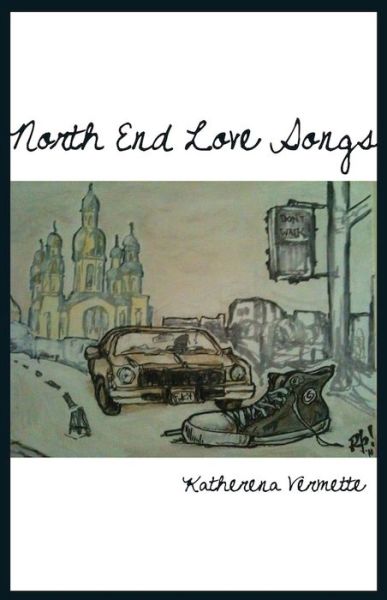 Cover for Katherena Vermette · North End Love Songs (Paperback Book) (2012)