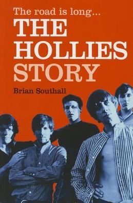 Cover for Brian Southall · The Road Is Long: The Hollies Story (Paperback Book) (2015)