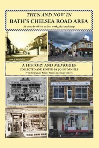 Cover for John Daniels · Then and Now in Bath's Chelsea Road Area (Taschenbuch) (2019)