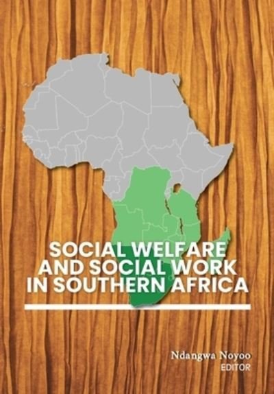Cover for Ndangwa Noyoo · Social Welfare and Social Work in Southern Africa (Paperback Bog) (2021)