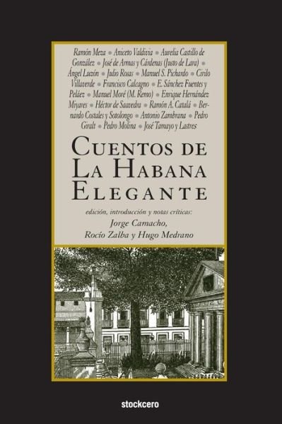 Cover for Cirilo Villaverde · Cuentos De La Habana Elegante (Taschenbuch) [Spanish edition] (2014)