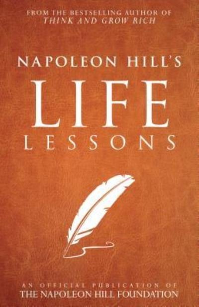 Cover for Napoleon Hill · Napoleon Hill's Life Lessons (Paperback Book) (2017)