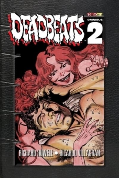 Deadbeats Omnibus 2 - Richard Howell - Bøker - Comicmix LLC - 9781939888761 - 26. september 2019