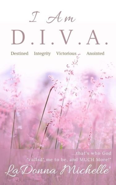 Cover for Ladonna Michelle' · I Am D.I.V.A. (Paperback Book) (2020)