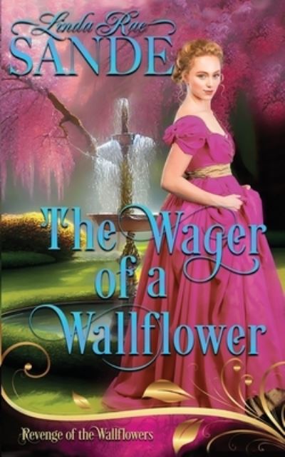 Cover for Linda Rae Sande · Wager of a Wallflower (Bok) (2024)